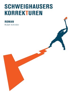 cover image of Schweighausers Korrekturen